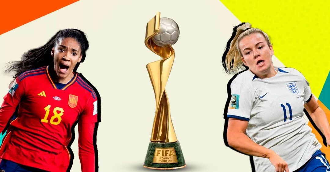 #FIFAWWC ESPAÑA – INGLATERRA, UNA FINAL CON NUEVO CAMPEÓN
